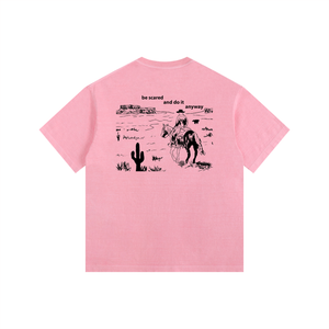 Be Scared T-Shirt